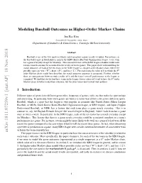 Modeling Baseball Outcomes As Higher-Order Markov Chains