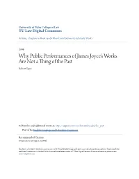 Why Public Performances of James Joyce's Works Are Not a Thing of the Past Robert Spoo