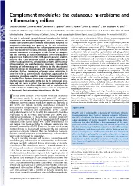Complement Modulates the Cutaneous Microbiome and Inﬂammatory Milieu