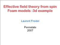 Effective Field Theory from Spin Foam Models :3D Example