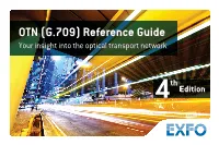 OTN (G.709) Reference Guide Your Insight Into the Optical Transport Network