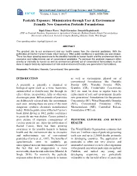 Pesticide Exposure: Minimization Through User & Environment Friendly New Generation Pesticide Formulations