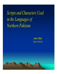 Scripts and Characters Used in the Languages of Northern Pakistan