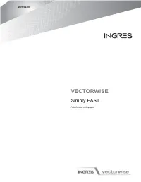 VECTORWISE Simply FAST