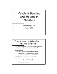 Covalent Bonding and Molecular Orbitals