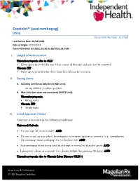 Doptelet® (Avatrombopag) (Oral) Document Number: IC-0369 Last Review Date: 02/04/2020 Date of Origin: 07/03/2018 Dates Reviewed: 07/2018, 02/2019, 08/2019, 02/2020