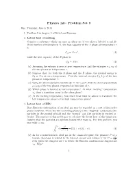 Problem Set 8 Due: Thursday, June 6, 2019