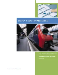 Design a New Cryptosystem