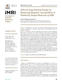 Efficient Experimental Design for Measuring Magnetic Susceptibility of Arbitrarily Shaped Materials by MRI
