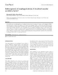 Embryogenesis of Esophageal Atresia: Is Localized Vascular Accident a Factor?