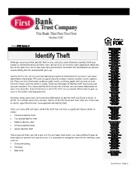 Identify Theft ���������������������� ����-���-���� ����������������������� ����-���-���� Although Some May Think Identify Theft Is Rare, Statistics Show Otherwise