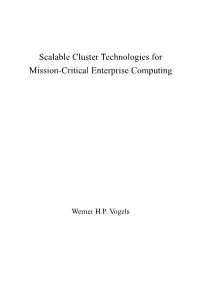 Scalable Cluster Technologies for Mission-Critical Enterprise Computing