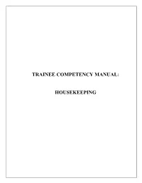 Trainee Competency Manual: Housekeeping