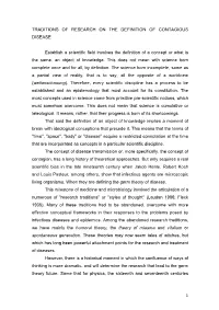 1 TRADITIONS of RESEARCH on the DEFINITION of CONTAGIOUS DISEASE Establish a Scientific Field Involves the Definition of a Conce