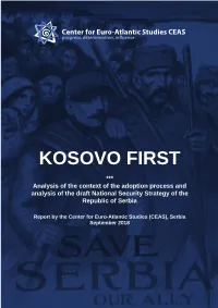 KOSOVO FIRST *** Analysis of the Context of the Adoption Process and Analysis of the Draft National Security Strategy of the Republic of Serbia