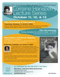 Lorraine Hansberry Lecture Series October 11, 12, & 13