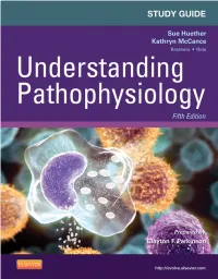 Study Guide for Understanding Pathophysiology This Page Intentionally Left Blank Study Guide for Understanding Pathophysiology