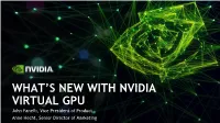 What's New with Nvidia Virtual