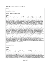 Mbios 401: Lecture 10.2 Extracellular Matrix Slide #1 Extracellular Matrix