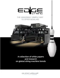 THE AMAZINGLY SIMPLE WAY to OFFER BOWLING a Collection Of