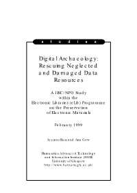 Digital Archaeology: Rescuing Neglected and Damaged Data Resources I