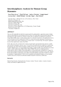 Interdisciplinary Analysis for Human Group Dynamics
