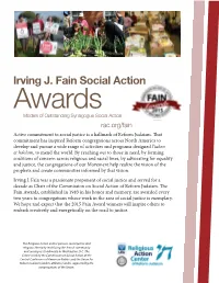 Irving J. Fain Social Action Awards Models of Outstanding Synagogue Social Action Rac.Org/Fain Active Commitment to Social Justice Is a Hallmark of Reform Judaism