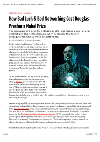How Bad Luck & Bad Networking Cost Douglas Prasher a Nobel Prize