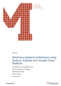 Real-Time Backend Architecture Using Node.Js, Express and Google Cloud