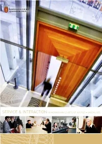 Service & Interaction in Norwegian Courts Of