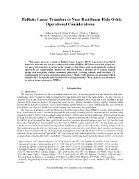 Ballistic Lunar Transfers to Near Rectilinear Halo Orbit: Operational Considerations