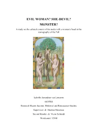 SHE-DEVIL? MONSTER? a Study on the Cultural Context of the Snake with a Woman’S Head in the Iconography of the Fall