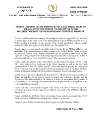 Press Statement on the Briefing by Dr. Salim Ahmed Salim, Au Special Envoy for Darfur, on the Status of the Implementation of the Au-Un Road-Map for Peace in Darfur