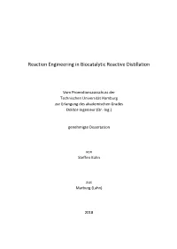 Reaction Engineering in Biocatalytic Reactive Distillation