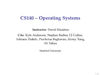 CS140 – Operating Systems