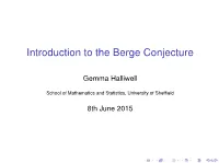 Introduction to the Berge Conjecture