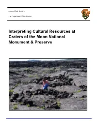 Interpreting Cultural Resources at Craters of the Moon National Monument & Preserve