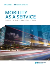 Mobility As a Service a Sum of Parts Present Today