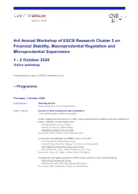 4Rd Annual Workshop of ESCB Research Cluster 3 on Financial Stability, Macroprudential Regulation and Microprudential Supervision