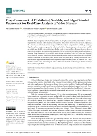 Deep-Framework: a Distributed, Scalable, and Edge-Oriented Framework for Real-Time Analysis of Video Streams