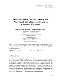 Selected Methods of File Carving and Analysis of Digital Storage Media in Computer Forensics