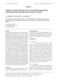 The Role of Smooth Muscle Cells in Vessel Wall Pathophysiology and Reconstruction Using Bioactive Synthetic Polymers