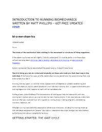 Introduction to Running Biomechanics Written by Matt Phillips - Get Free Updates Here