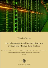 Load Management and Demand Response in Small and Medium Data Centers
