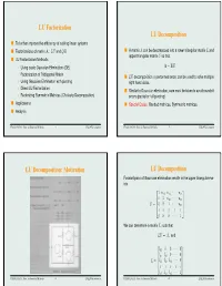 LU Factorization LU Decomposition LU Decomposition: Motivation LU Decomposition