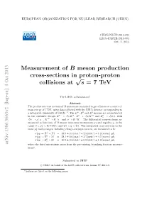 Measurement of B Meson Production Cross-Sections in Proton-Proton