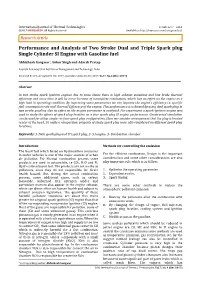 Performance and Analysis of Two Stroke Dual and Triple Spark Plug Single Cylinder SI Engine with Gasoline Fuel