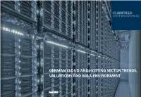 Report on the German Cloud and Hosting Sector Trends, Valuations and M&A Environment H1 2017