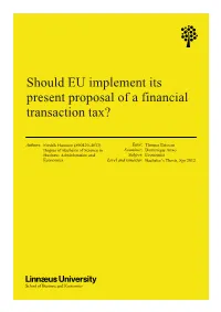 Should EU Implement Its Present Proposal of a Financial Transaction Tax?