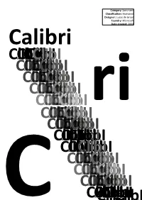 Sans-Serif Classification: Humanist Designer: Lucas De Groot Foundry